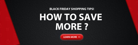 Black Friday Shopping Tips! How to Save More ?