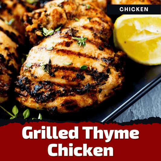 Thyme Chicken - Monument Grills